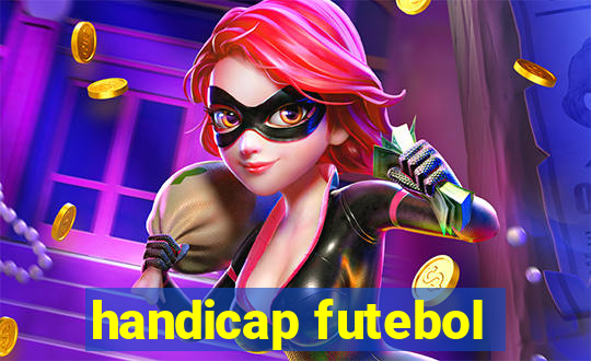 handicap futebol